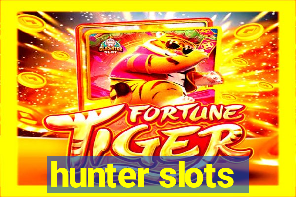 hunter slots